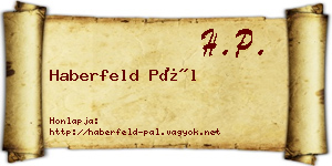 Haberfeld Pál névjegykártya